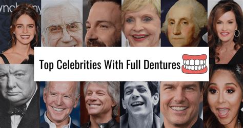 Celebrities With Full Dentures