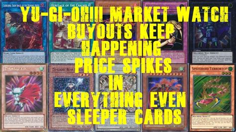 Yu Gi Oh Market Watch More Buyouts Keep Happening Price Spikes In