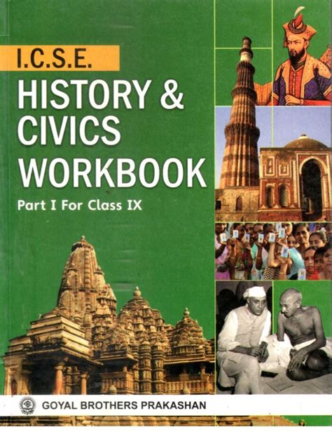 Goyal Brothers Icse History And Civics Workbook Part 1 For Class 9 2019 Buy