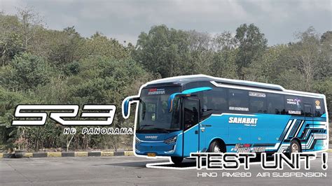 BUS SAHABAT PARIWISATA SERI TERBARU UJICOBA JALAN PERTAMA KALI YouTube