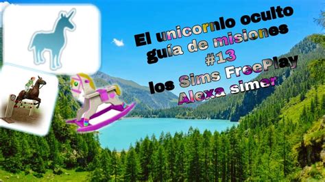 Guía de misiones 13 el unicornio oculto los Sims FreePlay YouTube