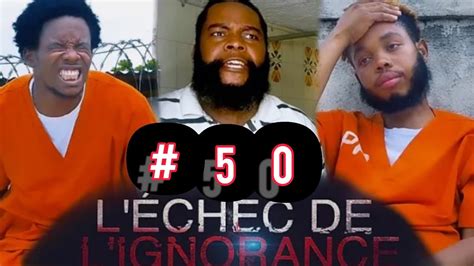 L échec De L ignorance Épisode 50 mini série Rétro YouTube