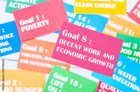 The Goal Decent Work And Economic Growth The Sdgs Development