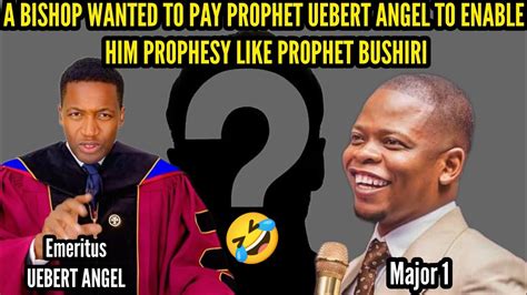 ShockingA BISHOP WANTED TO PAY PROPHET UEBERT ANGEL TO ENABLE HIM