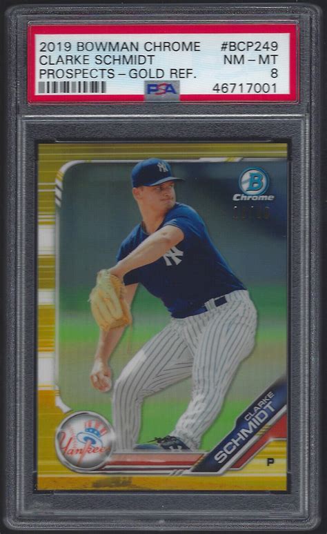 2019 BOWMAN CHROME PROSPECTS CLARKE SCHMIDT YANKEES RC GOLD REFRACTOR