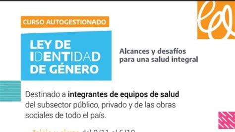 Curso Autogestionado Ley De Identidad De Género Alcances Y Desafíos Para Una Salud Integral