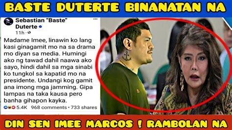 Baste Duterte Binanatan Naman Ay Si Sen Imee Marcos Sino Po Ang