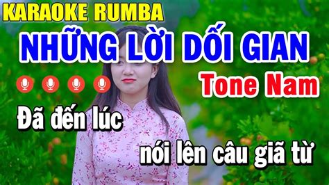 Karaoke NhỮng LỜi DỐi Gian Tone Nam Nhạc Sống Karaoke Rumba Nhạc Trẻ