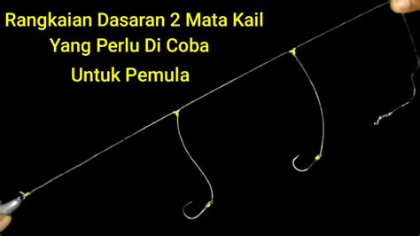 Cara Ikat Kail Pancing Dasaran 2 Mata Kail Bottom Fishing Youtube