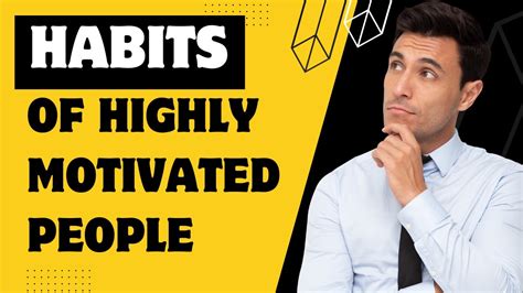 Here Are 10 Daily Habits Of Highly Motivated People Youtube