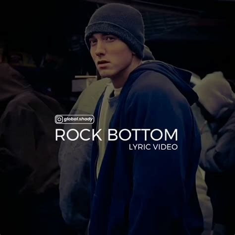 Rock Bottom Eminem Quotes