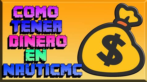 COMO CONSEGUIR DINERO EN NAUTICMC Server De Vmario Yt Retroflas