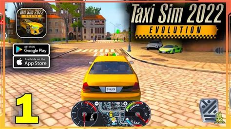 Taxi Sim 2022 Gameplay Part 1 YouTube