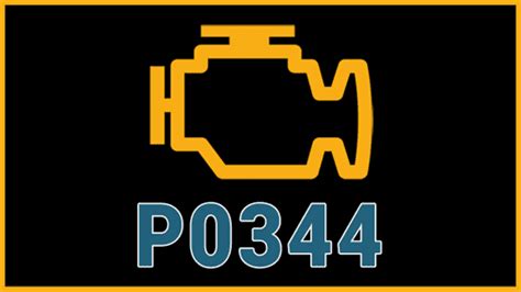 Code P0344 Symptoms Causes And How To Fix OBD Codes OBD II Trouble