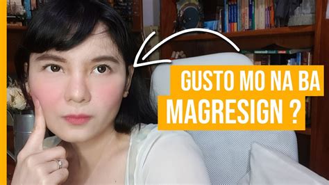 How To Resign Or Paano Magresign Handa Ka Na Ba YouTube