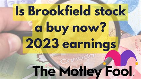 Is Brookfield Stock A Buy After Its 2023 Earnings The Motley Fool Canada