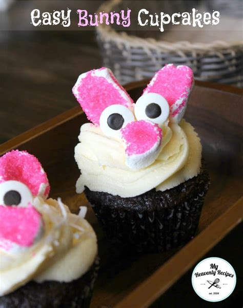 Easy Easter Bunny Cupcakes My Heavenly Recipes