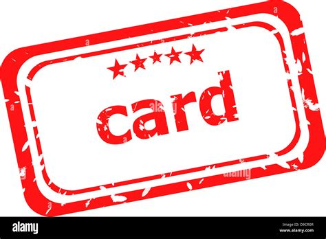 Card On Red Rubber Stamp Over A White Background Stock Photo Alamy