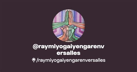 Raymiyogaiyengarenversalles S Link In Bio Linktree