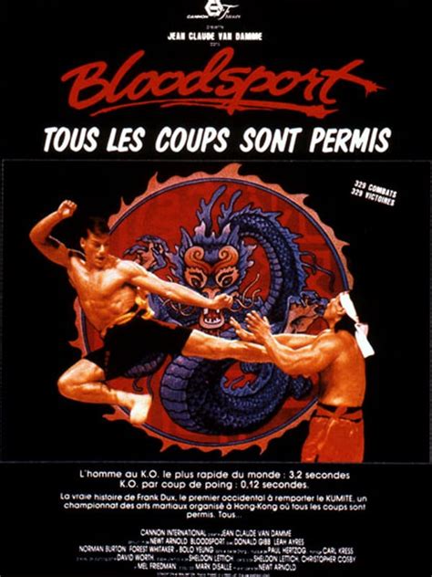 Bloodsport Tous Les Coups Sont Permis Film 1988 Allociné