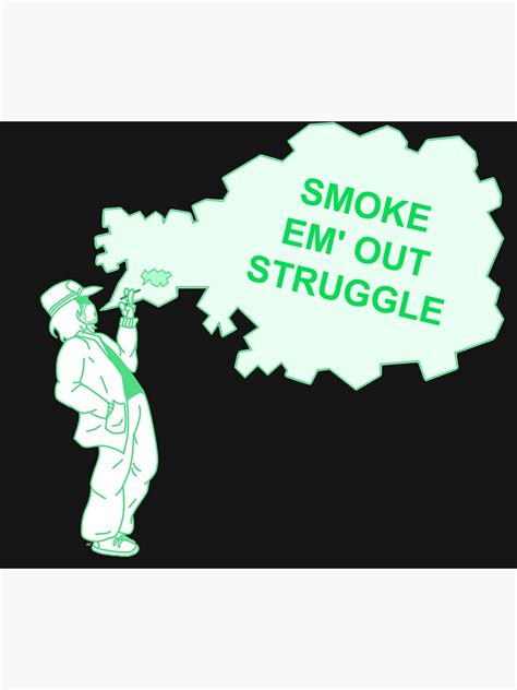 "Garcello Smoke Em' Out Struggle" Sticker for Sale by AlleyCatsArtEtc ...