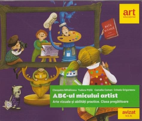 Citesti Ro ABC Ul Micului Artist Arte Vizuale Si Abilitati Practice