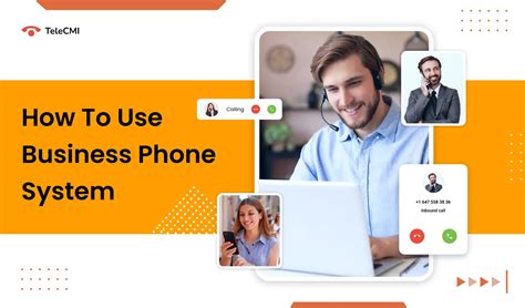 How To Use A Business Phone System The Complete Guide