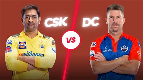 Csk Vs Dc Dream Prediction Today S Match Dream Team Cskvsdc