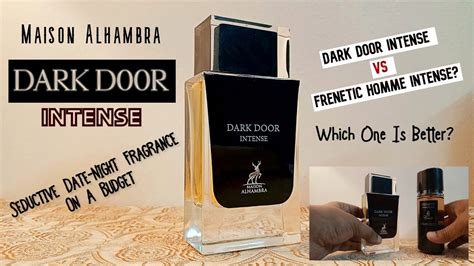 Maison Alhambra Dark Door Intense Perfume Review Dark Door Intense Vs