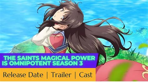 The Saints Magical Power Is Omnipotent Season Release Date Trailer