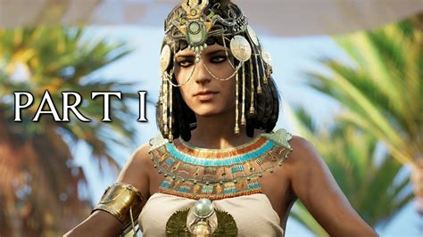 Assassin S Creed Origins Early Walkthrough Gameplay Part Aya Ac