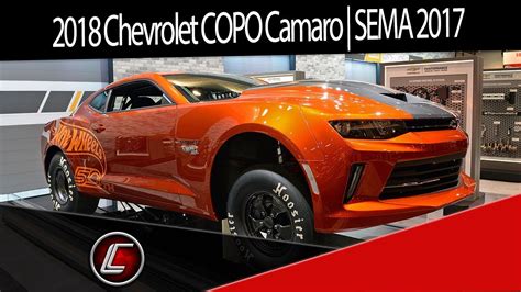 2018 Copo Camaro Hot Wheels 50th Interior Exterior Performance Sema 2017 Youtube