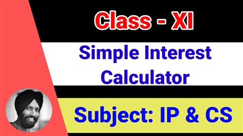 Simple Interest Calculator In Python Class Informatics Practices