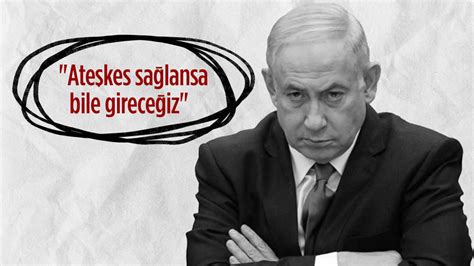 Netanyahu dan Refah açıklaması