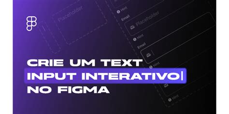 Text Input Interativo Figma