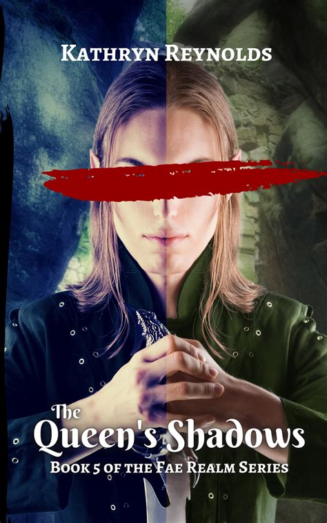 The Queen's Shadows (The Fae Realm Series Book 5) by Kathryn Reynolds