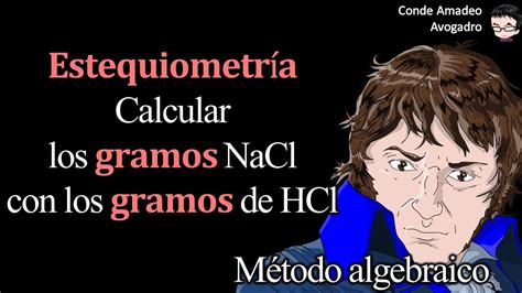 Calcular Los Nacl Con Los De Hcl M Todo