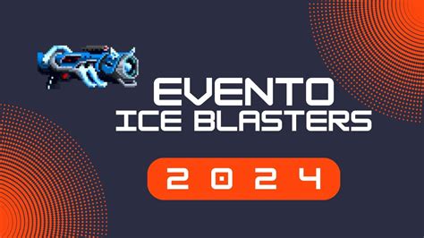 Los Detalles Del Evento Intergalactico Que De Vez Saber Ice Blasters