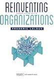 Reinventing Organizations A Guide To Creating Organizations Inspired