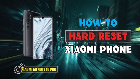 How To Hard Reset Xiaomi Phone 2020 Youtube