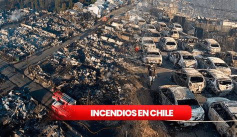 Incendios En Chile Hoy Viña Del Mar Valparaíso Incendio Mapa Así