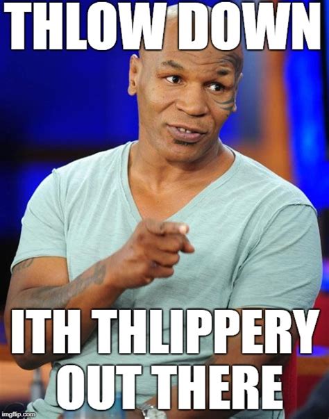 mike tyson Latest Memes - Imgflip