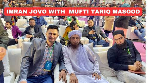 Mufti Tariq Masood Connected Pakistan Jinnah Convention Center