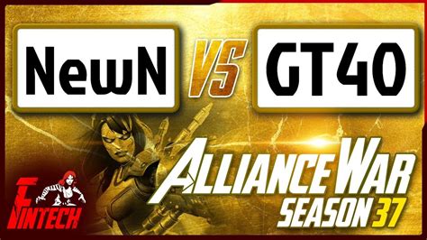 Battle Against The Champions NewN Vs GT40 Alliance War S37 W05