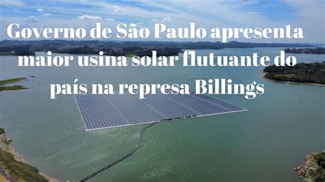 Governo De São Paulo Apresenta Maior Usina Solar Flutuante Do País Na