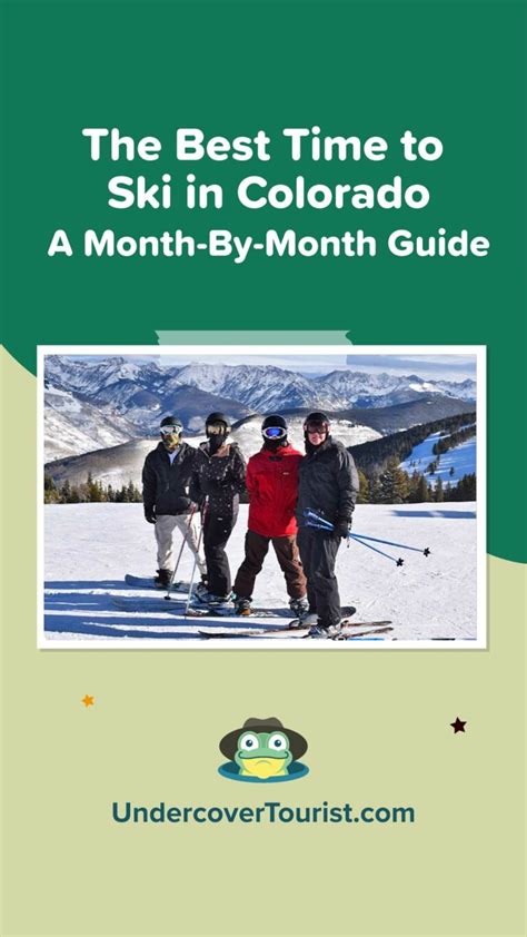 Our Month By Month Look At The Best Time To Ski In Colorado