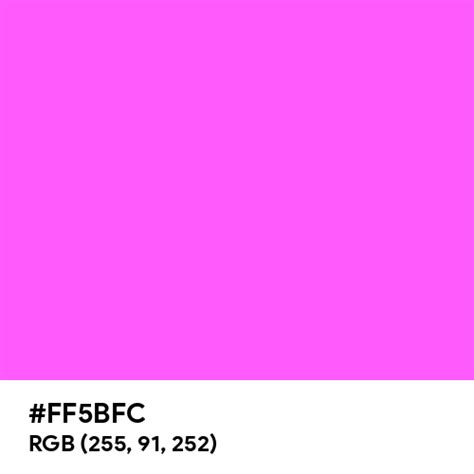 Bright Fuchsia color hex code is #FF5BFC