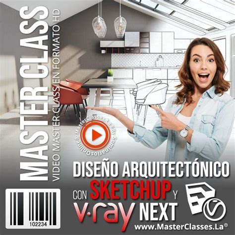 DISE O ARQUITECT NICO CON SKETCHUP Y V RAY NEXT Tienda SaberMas