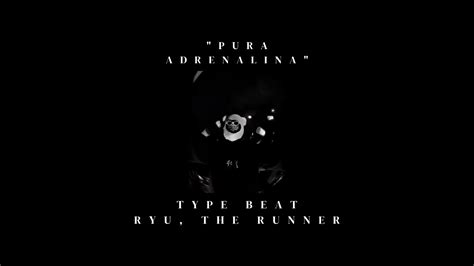 Free Ryu The Runner X Derek Type Beat Pura Adrenalina Prod By