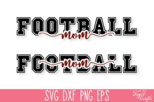 Football Mom SVG Quote Graphic By Anastasia Feya Creative Fabrica